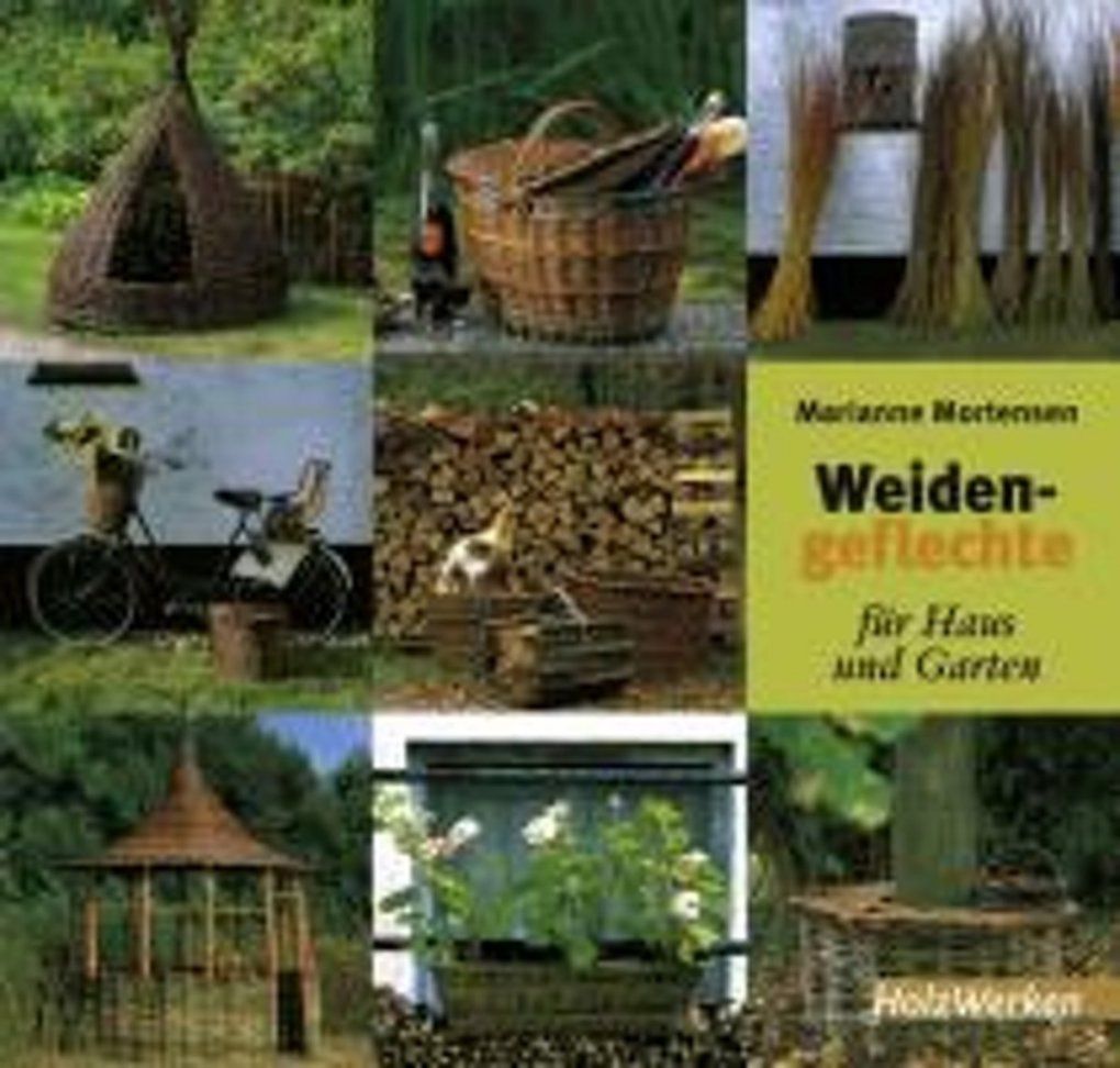 Bol  Weidengeflechte Für Haus Und Garten Marianne Mortensen von Weidengeflechte Für Haus Und Garten Photo