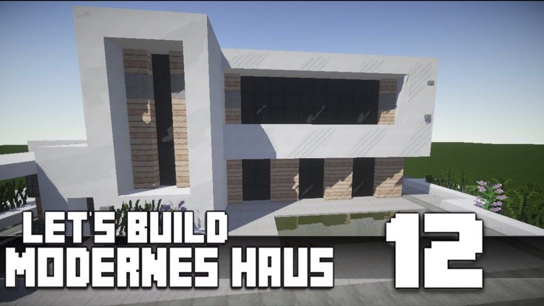Minecraft  Modernes Haus Bauen 12 [Teil 12] Tutorialanleitung von Minecraft Modernes Haus Bauplan Bild